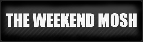 TheWeekendMosh