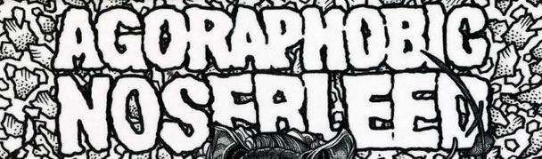 AgoraphobicNosebleed